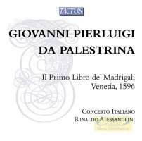 Palestrina, Giovanni Pierluigi da: Il primo libro de' Madrigali